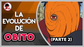 Naruto: Historia y Evolución de OBITO UCHIHA (Parte 2)