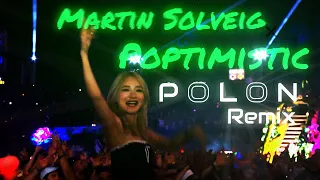 Martin Solveig - Poptimistic ( Polon Remix )