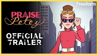 Praise Petey | Official Trailer | Freeform