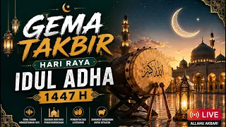 TAKBEER 2026 🕋 10 Hari Pertama Bulan Dzulhijjah | Takbir Idul Adha | Allahu Akbar