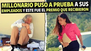 Millonario puso a prueba a sus empleados y este fue el premio que recibieron.