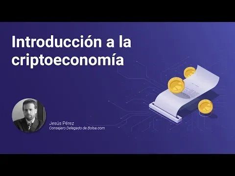 ¿Cómo funciona la criptoeconomía? ¿Cuáles son los principios básicos en que se basa? Jesús Peréz, fundador de CryptoPlaza nos da una introducción a la criptoeconomía y sus aplicaciones.