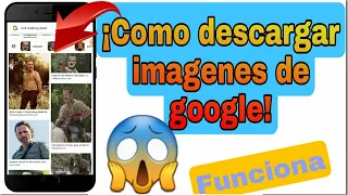 como descargar imagenes de google en celular 2026