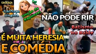 NÃO PODE RIR / É MUITA HERESIA E COMÉDIA GOSPEL