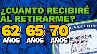 🚨¿CUÁNTO RECIBIRÁ AL RETIRARSE A LOS 62? QUE EDAD ES LA MÁS INDICADA PARA RECLAMAR SEGURO SOCIAL?