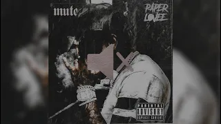 Paper Lovee - Mute (OFFICIAL AUDIO)