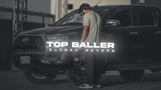 Top baller official video upload sLoweo reverg