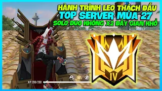HÀNH TRÌNH HÙNG AKIRA LEO RANK THÁCH ĐẤU TOP SERVER MÙA 27 SOLO DUO KHÔNG X2 ĐẦY CỰC KHỔ ĐỈNH CAO