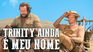 Trinity Ainda é Meu Nome | Terence Hill | Bud Spencer | FAROESTE DUBLADO HD