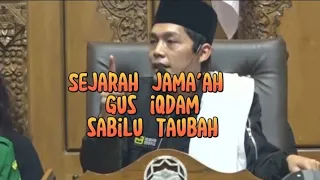 sejarah pengajian Gus iqdam sabilu taubah