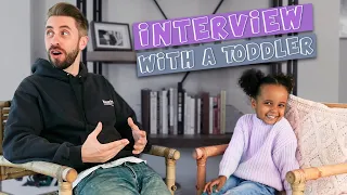 INTERVIEW WITH A TODDLER *honest and unfiltered*