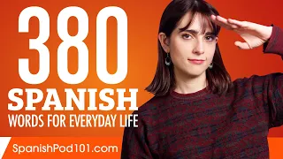 380 Spanish Words for Everyday Life - Basic Vocabulary #19