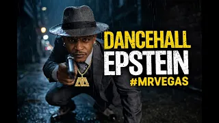 Mr. Vegas – Dancehall Epstein (Official Music Video) | Raw Dancehall Energy 2026
