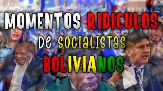 MOMENTOS RIDÍCULOS DE SOCIALISTAS BOLIVIANOS