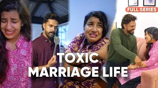 TOXIC MARRIAGE LIFE 😰💔 FULL SERIES ❤️