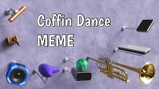 Coffin Dance MEME  on Different Instruments