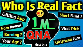 My first Youtube income💲| 1 million special QNA by @realfact_official  | who is Real Fact ? #QNA