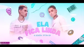 Lk da 9 ft. P 5ouza - Ela fica Linda #trap