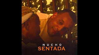 NUCHO - SENTADA (Videoclip Oficial)