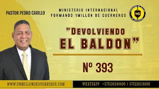 N° 393 "ORACIÓN PARA DEVOLVER EL BALDÓN" Pastor Pedro Carrillo