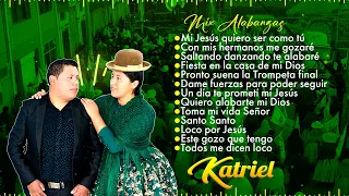 Ministerio Profético ♫ KATRIEL ▷Mix Alabanzas ●2024