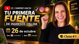 EPISODIO 01 -El Camino hacia tu Primera Fuente de Ingresos Online