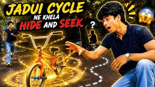 Jadui Cycle Ne Khela Hide and Seek 😨