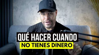 Qué Hacer Cuando NO tienes Dinero  - 6 Tips Financieros para Sobrevivir y Prosperar