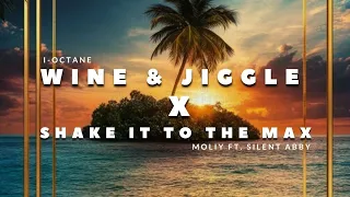 WINE & JIGGLE X SHAKE IT TO THE MAX - SHAYDII REMIX [TRENDY MASHUP] 🇵🇬
