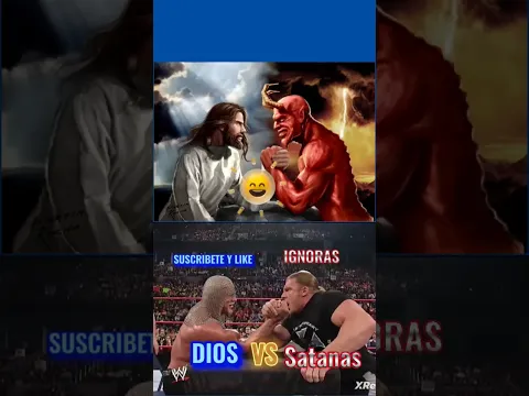 DIOS VS SATANÁS ¿QUIÉN GANARÁ?