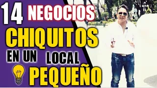 14 NEGOCIOS CHIQUITOS PARA UN PEQUEÑO LOCAL