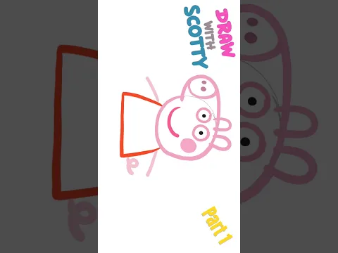 Peppa Pig | Draw with Scotty Seal | Play and Fun Learning for Kids | Learn to Draw Peppa Pig Part 1