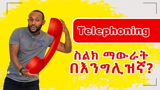 47. Telephoning