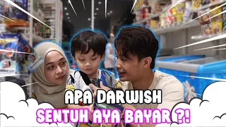 APA DARWISH SENTUH AYA BAYAR?!