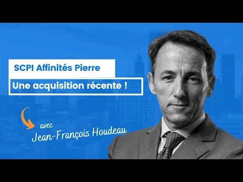 SCPI Affinités Pierre : nouvelle acquisition