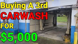Buying a 3rd Carwash For $5,000 : Should I?