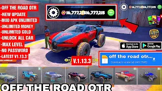off the road otr new update v1.13.3 mod apk unlimited money unlock all