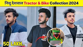 निशू देशवाल Tractor & Bike Collection 2024 - Worth ₹50 लाख 💸