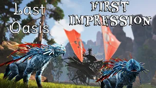 Last Oasis - Első benyomás /First Impressions/
