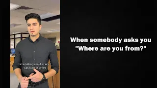 Where are you from?