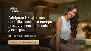 Mujer Pura Vida  | Desinflama, adelgaza y recupera tu energía.