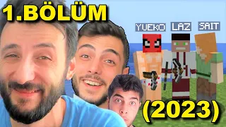MİNECRAFT 1.Bölüm (2023)