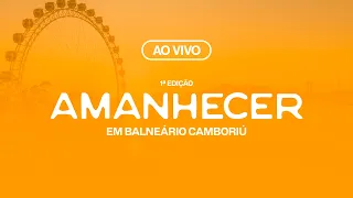 AMANHECER NA PRAIA | EPHY BEACH 2026 | AO VIVO 🌅 BALNEÁRIO CAMBORIÚ