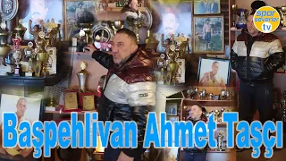 Ahmet Taşçı Efsane Başpehlivan ile röportaj