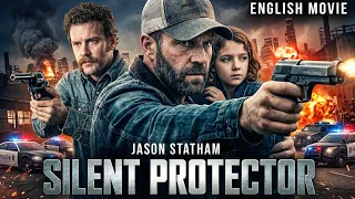 Jason Statham In SILENT PROTECTOR - Hollywood Free English Movie | Full Action Movie In English 
