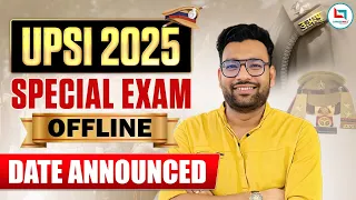 UP SI 2025 Special Exam ( Offline ) | Announcement by Piyush sir