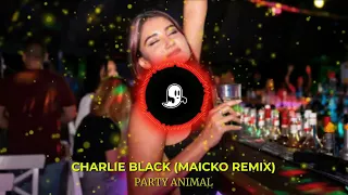 MAICKO REMIX 2024 CHARLIE BLACK PARTY ANIMAL