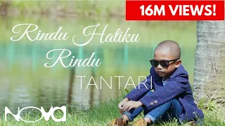 Rindu Hatiku Rindu - Tantari | Muzik Video Rasmi