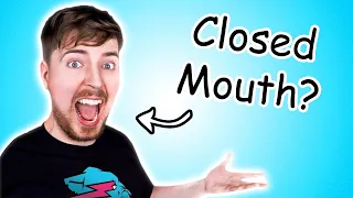 If I find a MrBeast thumbnail with a closed mouth, the video ends