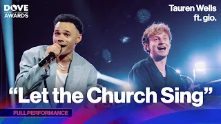 Tauren Wells, gio. - Let The Church Sing (Live from the 2025 Dove Awards)